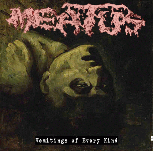 Meatus : Vomitings of Every Kind